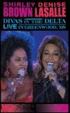 Divas In The Delta – Live In Greenwood, Mississippi