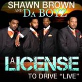 A License To Drive “LIVE”