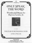 Only Speak The Word