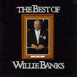 The Best Of Willie Banks
