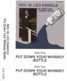 Put Down Your Whiskey Bottle