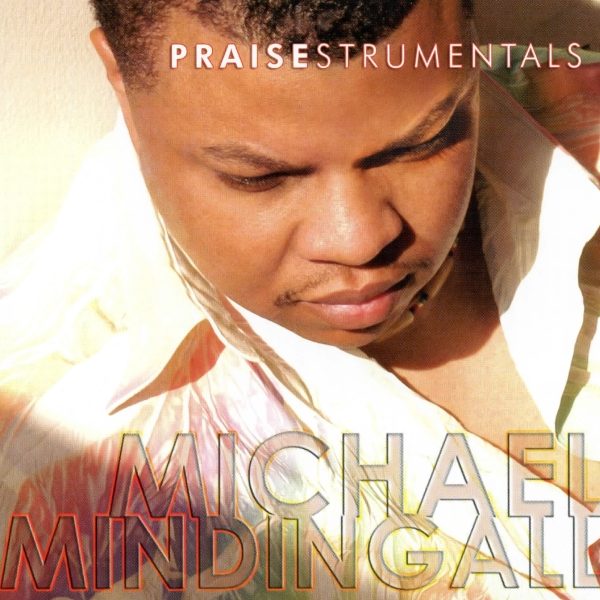 CRD0975_MichaelMindingall_Praisestrumentals