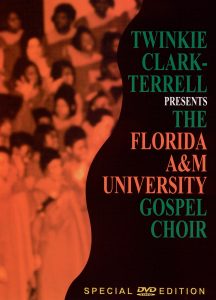 The Florida A&M University Gospel Choir DVD