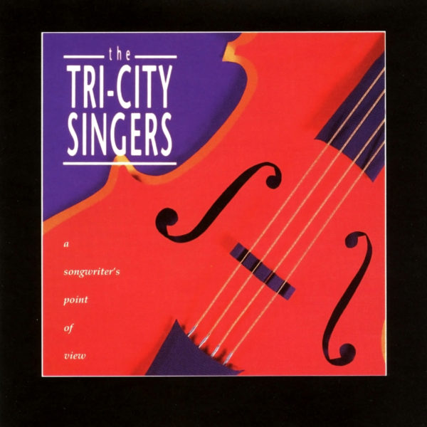 WEB_CRD2117_TriCitySingers_ASongwritersPointOfView